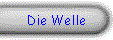 Die Welle